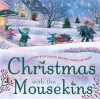 Christmas with the Mousekins - Maggie Smith