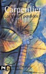 Los pasos perdidos - Alejo Carpentier