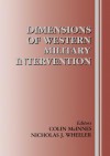 Dimensions of Western Military Intervention - Colin McInnes, Nicholas J. Wheeler