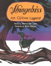 Shingebiss: An Ojibwe Legend - Nancy Van Laan, Betsy Bowen