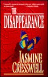 The Disappearance - Jasmine Cresswell