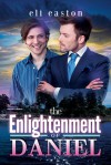 The Enlightenment of Daniel - Eli Easton