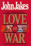 Love and War - John Jakes