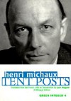 Tent Posts - Henri Michaux, Lynn Hoggard