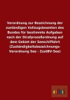 Verordnung Zur Bezeichnung Der Zustandigen Vollzugsbeamten Des Bundes Fur Bestimmte Aufgaben Nach Der Strafprozessordnung Auf Dem Gebiet Der Seeschiff - Outlook Verlag