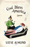 God Bless America: Stories - Steve Almond