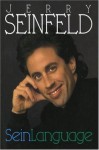 SeinLanguage - Jerry Seinfeld