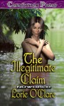 The Illegitimate Claim - Lorie O'Clare