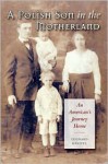 A Polish Son in the Motherland: An American's Journey Home - Leonard Kniffel