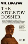 The Stoletov Dossier - Vil Lipatov, Alex Miller