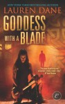 Goddess with a Blade (Rowan Summerwaite #1) - Lauren Dane