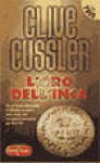 L'oro dell'inca - Clive Cussler