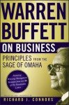 Warren Buffett on Business: Principles from the Sage of Omaha - Richard J. Connors