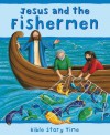 Jesus and the Fishermen - Sophie Piper, Lois Rock, Estelle Corke