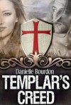 Templar's Creed (Daughters of Eve #2) - Danielle Bourdon