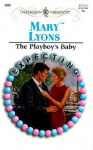 Playboy's Baby (Expecting) (Harlequin Presents) - Mary Lyons