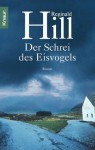 Der Schrei des Eisvogels (German Edition) - Reginald Hill