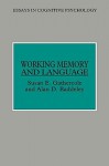 Working Memory and Language Processing - Susan E. Gathercole, Alan D. Baddeley