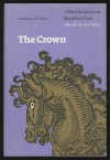 The Crown: A Tale of Sir Gawein and King Arthur's Court - Heinrich von dem Turlin, J.W. Thomas