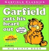 Garfield Eats His Heart Out - Jim Davis