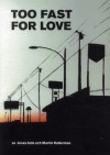 Too fast for love : en resa genom USA - Jonas Inde, Martin Kellerman