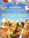 First Encyclopedia Of The Human Body: Internet Linked (Usborne First Encyclopedia) - Fiona Chandler