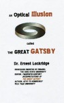 An Optical Illusion Called The Great Gatsby - Ernest Lockridge