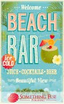 Beach Bar (Something Else Publishing eCookbooks) - Something Else Publishing