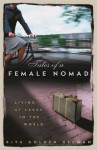 Tales of a Female Nomad - Rita Golden Gelman