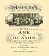 Business in the Age of Reason - Richard Davenport-Hines, Jonathan Liebenau