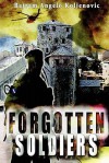 Forgotten Soldiers - Bajram Angelo Koljenovic