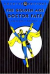 The Golden Age Doctor Fate Archives, Vol. 1 - Gardner F. Fox, Howard Sherman