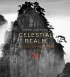 Celestial Realm: The Yellow Mountains of China - Damian Harper;Seigo Matsuoka