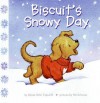 Biscuit's Snowy Day - Alyssa Satin Capucilli, Pat Schories, Mary O'Keefe Young