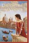 Daughter of Venice - Donna Jo Napoli