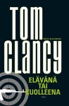 Elävänä tai kuolleena - Tom Clancy, Grant Blackwood