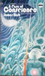 A Case of Conscience - James Blish