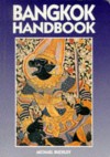 Bangkok Handbook - Michael Buckley