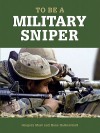 To Be a Military Sniper - Gregory Mast, Hans Halberstadt