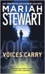 Voices Carry - Mariah Stewart