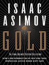 Gold: The Final Science Fiction Collection - Isaac Asimov