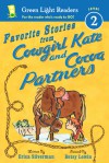 Favorite Stories from Cowgirl Kate and Cocoa Partners - Erica Silverman, Betsy Lewin