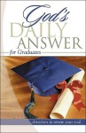 Graduates: Devotions to Renew Your Soul (God's Daily Answer) - Elm Hill Books