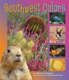 Southwest Colors - Andrea Helman, Gavriel Jecan