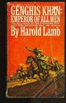 Genghis Khan - Harold Lamb