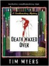 Death Waxed Over - Tim Myers