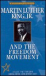 Martin Luther King, Jr., and the Freedom Movement - Lillie Patterson, John A. Scott, Victor Mays