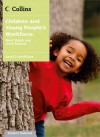 Children and Young People's Workforce: Level 2 Certificate Student Textbook. by Mark Walsh, Janet Stearns - Mark Walsh