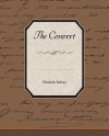 The Convert - Elizabeth Robins