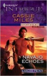 Navajo Echoes - Cassie Miles